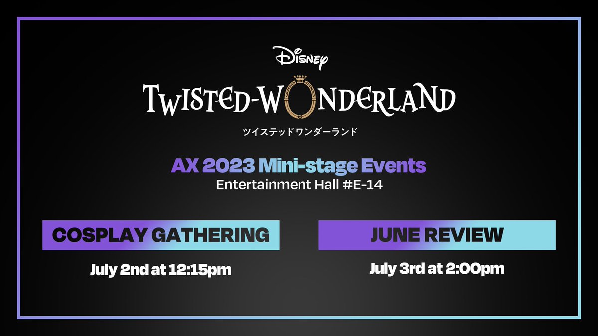 🔔 Calling all @AnimeExpo attendees! #AX2023

#twistedwonderland is holding two events on the Mini Stage at the Aniplex of America booth (#E-14) in the Entertainment Hall! 🥳 #twsten

👀 Cosplay Gathering
📆 July 2 at 12:15 pm (PT)

👀 June Review
📆 July 3 at 2:00 pm (PT)