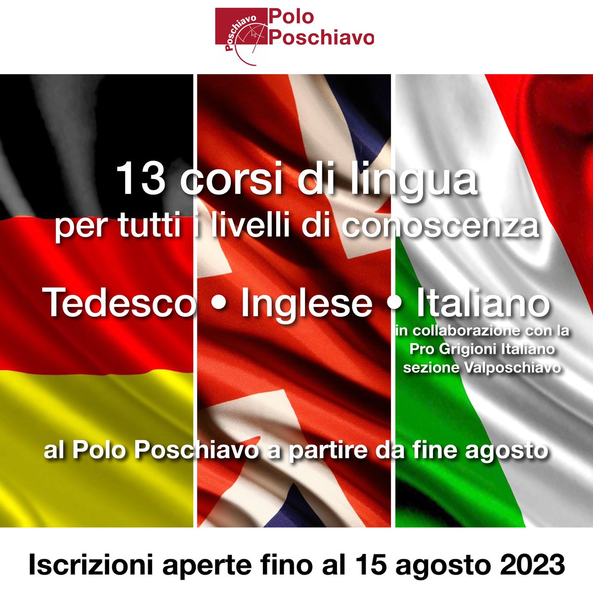 Italiano - Tedesco - Inglese 
13 corsi di lingua per vari livelli di conoscenza
a partire da fine agosto 2023

Il termine d’iscrizione per tutti i corsi è il 15.08.2023

Tutti i dettagli sui corsi:
polo-poschiavo.ch/italiano-tedes…

#PoloPoschiavo #Valposchiavo