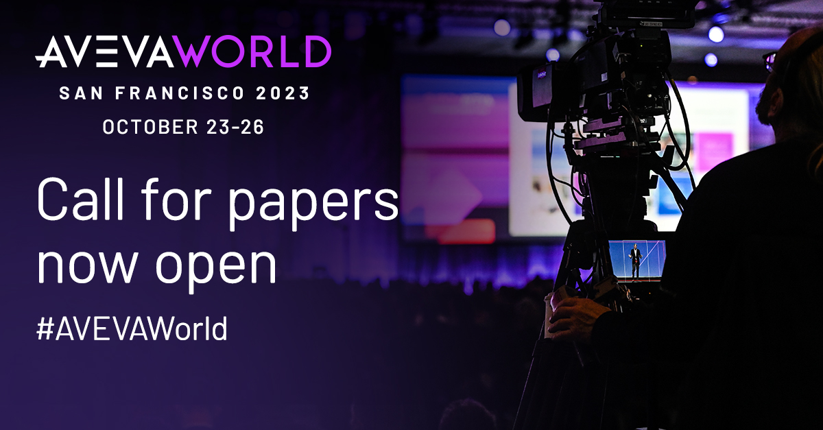 AVEVA on Twitter "Call for papers, for AVEVAWorld 2023 San Francisco