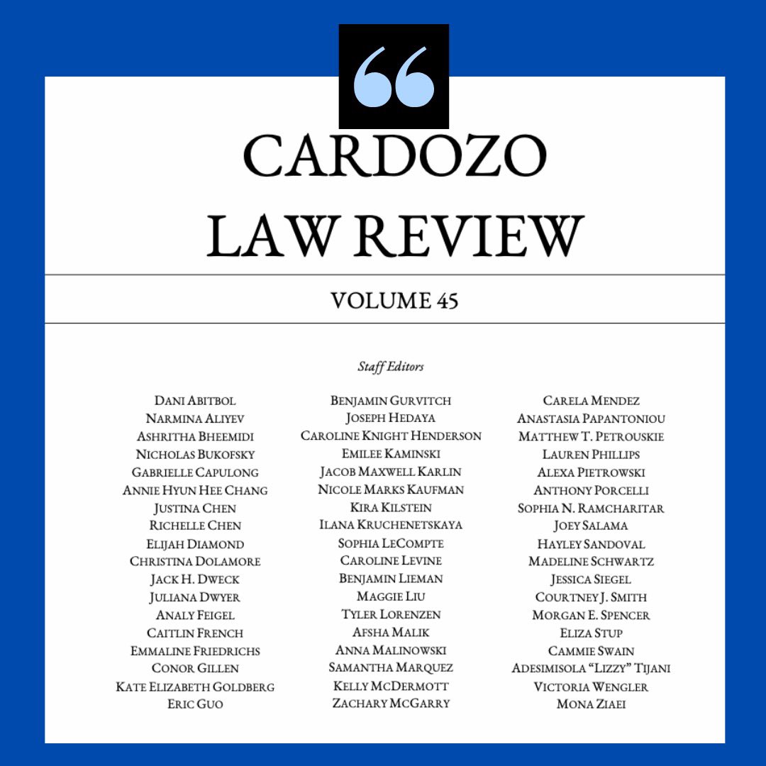 Please join us in congratulating and welcoming Cardozo Law Review’s new Staff Editors!