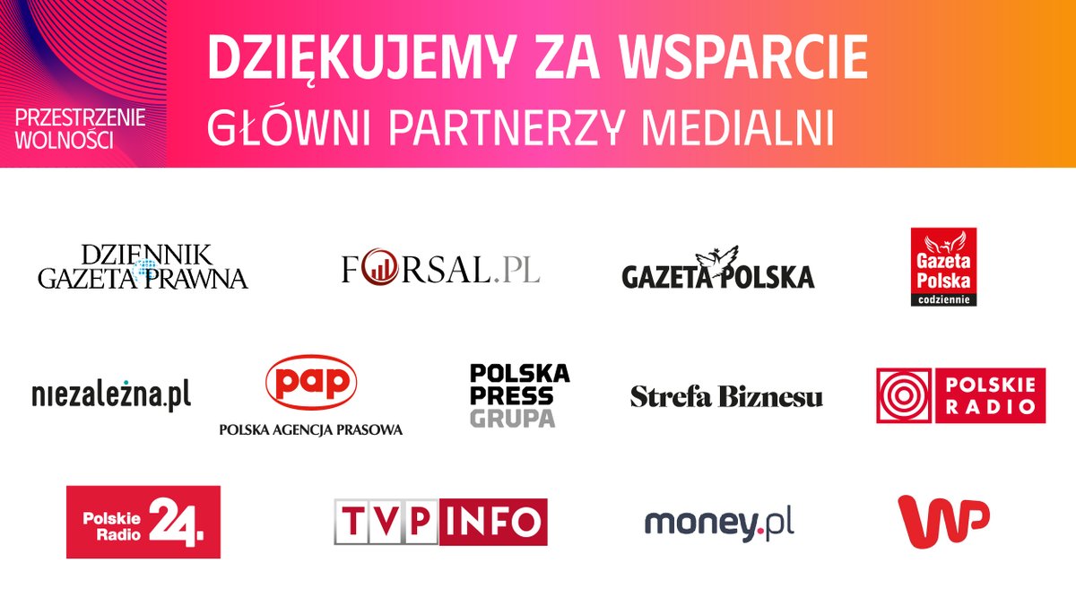 Dziękujemy Głównym Partnerom Medialnym 8. edycji #Kongres590:
✅<a href="/DGPrawna/">Dziennik Gazeta Prawna</a>
✅<a href="/forsalpl/">Forsal.pl</a>
✅<a href="/GPtygodnik/">Gazeta Polska - w każdą środę</a>
✅<a href="/GPCodziennie/">GP Codziennie</a>
✅<a href="/niezaleznapl/">Niezalezna.PL</a>
✅<a href="/PAPinformacje/">PAP</a>
✅<a href="/Polska_Press/">Polska Press Grupa</a>
✅<a href="/strefa_biznesu/">Strefa Biznesu</a>
✅<a href="/polskieradiopl/">Polskie Radio</a>
✅<a href="/PolskieRadio24/">Polskie Radio 24</a>
✅<a href="/tvp_info/">tvp.info 🇵🇱</a>
✅<a href="/wirtualnapolska/">Wirtualna Polska</a>
✅<a href="/Money_pl/">Money.pl</a>