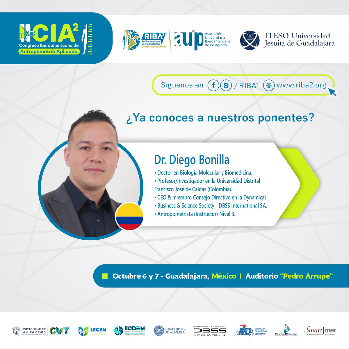 ¡Anuncio emocionante! 📣  
será conferencista en el #CIA2. No te pierdas su charla sobre "Dimensión fractal en la evaluación de la composición corporal".  
Inscríbete ahora en riba2.org 
#AntropometríaAplicada #DimensiónFractal 
#RIBA2 <a href="/TeamDBSS/">DBSS International</a> <a href="/ITESO/">ITESO</a>