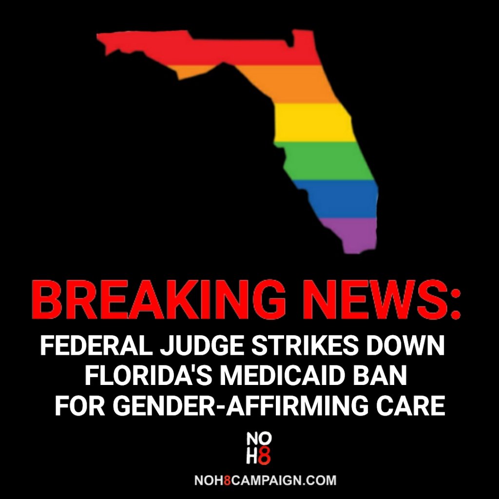 BREAKING: Federal judge strikes down Florida's Medicaid ban for gender-affirming care #NOH8