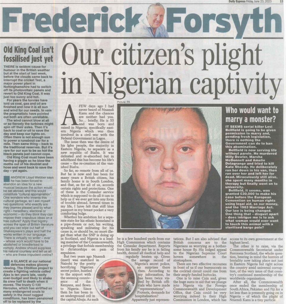 'Our Citizens plight in Nigeria Captivity'  Fredrick Forsyth 2023.

#FreeMaziNnamdiKanuNow 
#BiafraReferendumNow
#WeMove 
--------
 
 @SwissMFA  @MFA_Austria @MFA_China 
 @NorwayMFA @DanishMFA @EU_Commission  @African_Union @AmnestyNigeria @ARISEtv 
 @channelstv 
@ChinasaNworu…