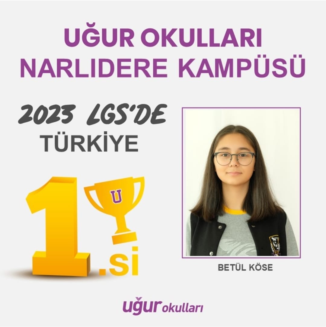 Narlıdere Uğur LGS Türkiye birincimiz Betül Köse'yi yürekten kutluyoruz ve öğrencimizin başarısıyla gurur duyuyoruz 🏆🥇💜
#Lgs2023  
#LgsTürkiyeBirincisi