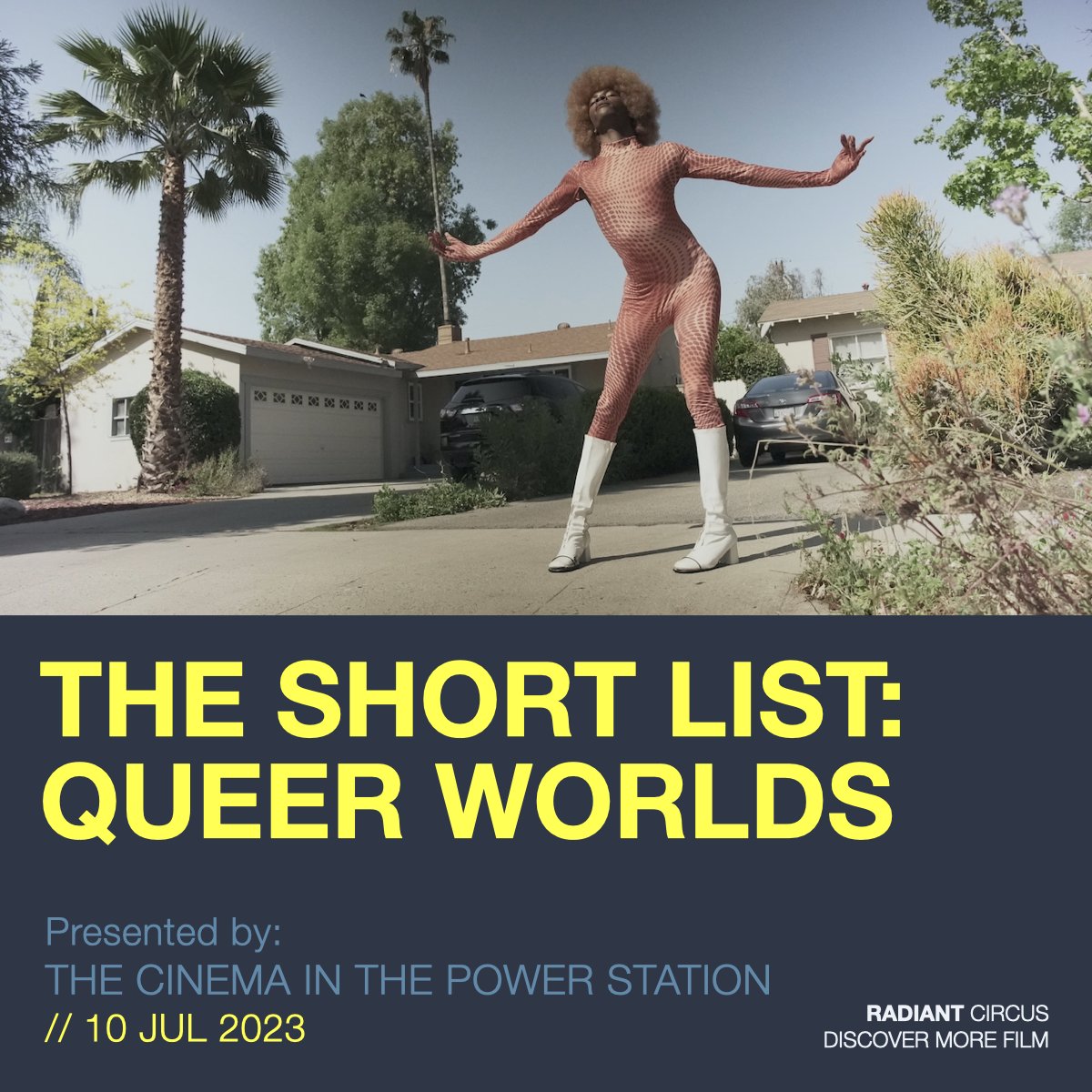 Radiant Circus (@radiantcircus) on Twitter photo NOW BOOKING: The Short List Vol 5 β Queer Worlds short film programme <a href="/BPSCinema/">The Cinema in the Power Station</a> (10 JUL 2023).
radiantcircus.com/now-booking-thβ¦ NOW BOOKING: The Short List Vol 5 β Queer Worlds short film programme <a href="/BPSCinema/">The Cinema in the Power Station</a> (10 JUL 2023).
radiantcircus.com/now-booking-thβ¦