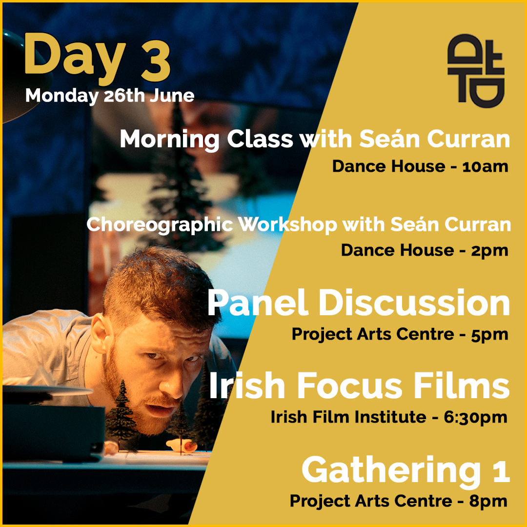 IMDTJohnScott's tweet photo. Day 3 of #DFTD23

🟡 Morning Class w/ Seán Curran - DanceHouse - 10am
🟡 Choreographic W/shop w/ Seán Curran - DanceHouse - 2pm
🟡 Panel Discussion - @projectarts - 5pm
🟡 Irish Focus Films - @IFI_Dub  - 6:30pm
🟡 Gathering 1 -  @projectarts - 8pm

https://t.co/SzMef2ISo0 https://t.co/cbBfbmy0W8
