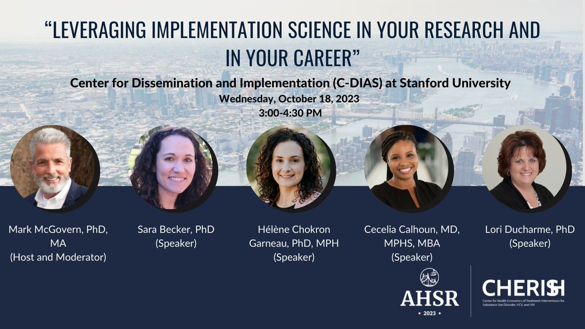 Mark McGovern, @sjbeckerphd, Cecelia Calhoun, Hélène Chokron Garneau, and Lori Ducharme designed an interactive workshop, “Leveraging Implementation Science in Your Research and in Your Career,” to discuss key concepts and methods of implementation science.