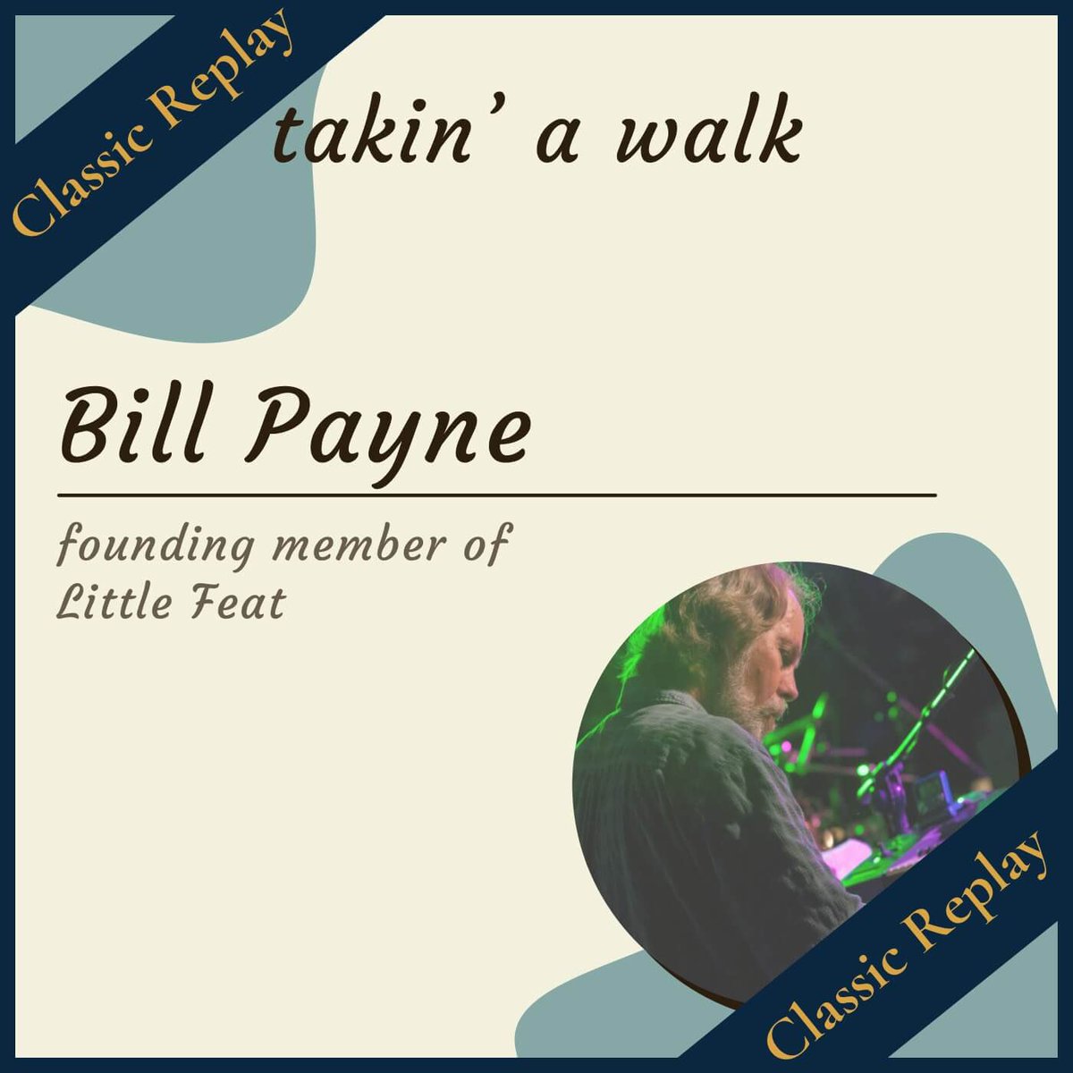 Classic Reply with the great Bill Payne from Little Feat. Playing this weekend at @greenriverfest @littlefeattweet @ApplePodcasts @Bandsintown Photo Polly Payne podcasts.apple.com/us/podcast/tak…