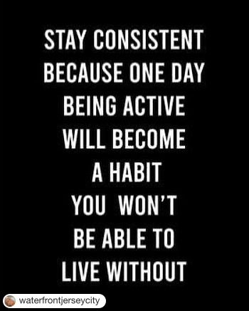 #Repost @waterfrontjerseycity
・・・
Let that sink in … 
.
.
.
#lifeisshort #lifeisshortenjoyit #stayconsistent #stayactive #activelifestyle #habitformation #consistencymatters #fitnessmotivation