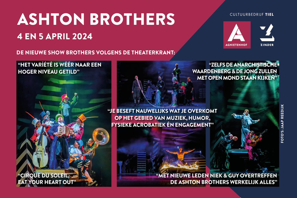 Agnietenhof (@agnietenhof) on Twitter photo "Het varíété is wéér naar een hoger niveau getild."
"Cirque du Soleil, eat your heart out."
Theaterkrant bejubelt de nieuwe show Brothers van de <a href="/AshtonBrothers/">Ashton Brothers</a> waarmee ze gisteravond in première gingen. Donderdag 4 april en vrijdag 5 april 2024 bij ons te zien en beleven! "Het varíété is wéér naar een hoger niveau getild."
"Cirque du Soleil, eat your heart out."
Theaterkrant bejubelt de nieuwe show Brothers van de <a href="/AshtonBrothers/">Ashton Brothers</a> waarmee ze gisteravond in première gingen. Donderdag 4 april en vrijdag 5 april 2024 bij ons te zien en beleven!