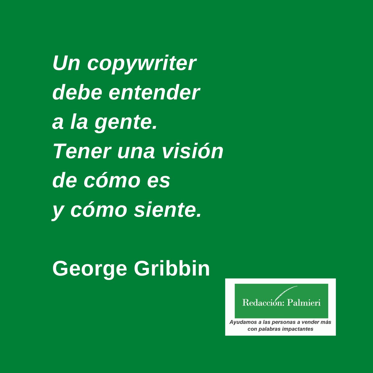 1 pauta para el #copywriting . 
Hoy encontré esta frase para ti. Es de un legendario copywriter estadounidense.