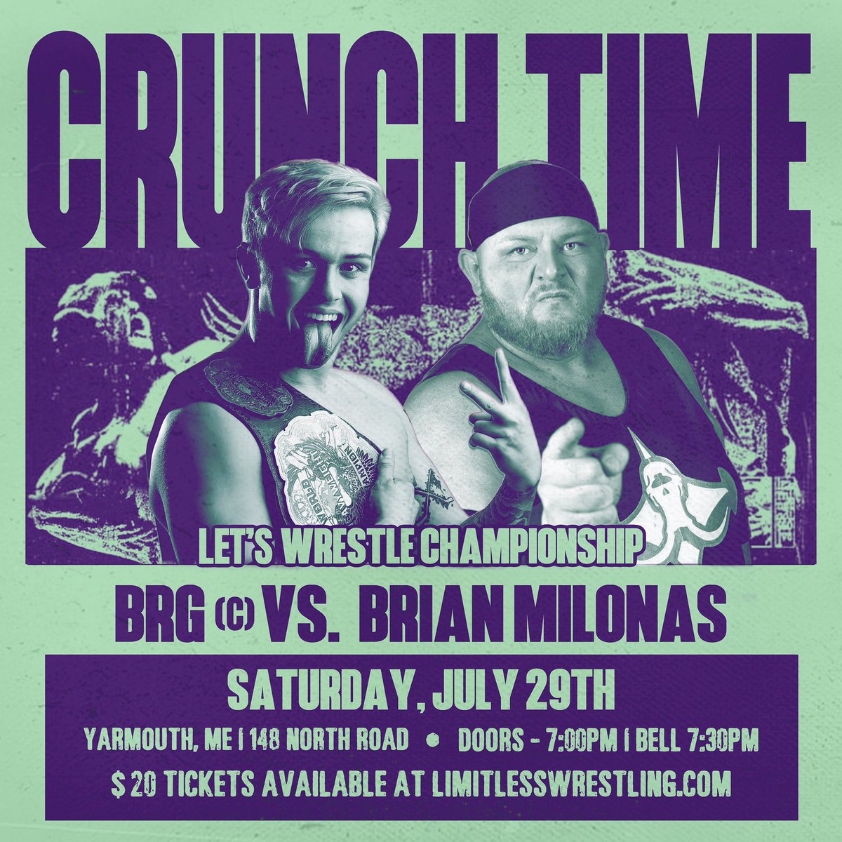 LWMaine's tweet image. 𝐎𝐅𝐅𝐈𝐂𝐈𝐀𝐋: BRG defends the Let’s Wrestle Championship against his biggest test to date, “The Kingpin” BRIAN MILONAS at #CrunchTime on Saturday, July 29th in Yarmouth, ME!

➕ PLUS
• @JANELABABY v. @ThePrizeCityOG
• @b3cca4ever v. @AvaEverett_

🎟 LimitlessWrestling.com/tickets