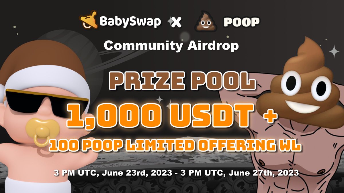 BabySwap #Baby the Landlord 🏝️ (@babyswap_bsc) on Twitter photo #BabySwap x <a href="/poopfinance/">Poop (💩, 💩)</a> Community Airdrop 🪂
✅ Complete tasks 👉🏻 gleam.io/nswPz/babyswap…
🎁 100 winners to share $1,000 USDT & 100 $POOP Limited Offering Whitelists
⌛️ Jun 27th
Meet Poop, a #DeFi protocol recycles shitcoins ♻️
Get ready for $POOP, a token that goes up-only 📈 #BabySwap x <a href="/poopfinance/">Poop (💩, 💩)</a> Community Airdrop 🪂
✅ Complete tasks 👉🏻 gleam.io/nswPz/babyswap…
🎁 100 winners to share $1,000 USDT & 100 $POOP Limited Offering Whitelists
⌛️ Jun 27th
Meet Poop, a #DeFi protocol recycles shitcoins ♻️
Get ready for $POOP, a token that goes up-only 📈