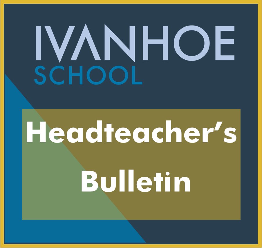 Ivanhoe School on Twitter "To read our latest Headteachers Bulletin