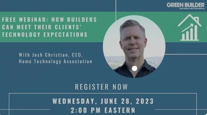 Free Webinar: How Builders Can Meet their Clients’ Technology Expectations, June 28, 2 pm ET: buff.ly/3Pcl6vr @greenbuildermag @HTAcertified #builders #greenliving #building #homes #techology #hometechnology #safety #smarthomes #comfort #health #IoT #greenbuilding #free