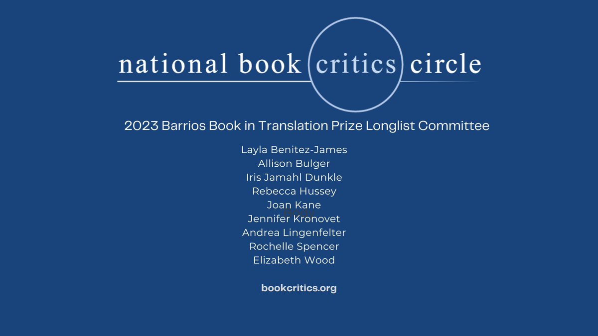 The NBCC is pleased to announce the 2023 Barrios Book in Translation Prize longlist committee members, who will be joining Barrios VP <a href="/recycledgiraffe/">mandana</a> and board members <a href="/adalva/">Adam Dalva</a> and <a href="/Jo_Livingstone/">jo livingstone</a> in deliberations. bookcritics.org/gregg-barrios-…