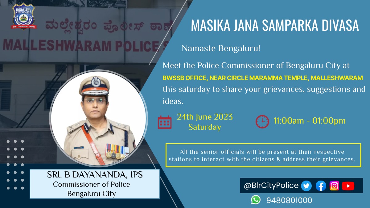 Here’s your chance to #MeetTheBCP Commissioner!

THIS SATURDAY, 24th JUNE, 2023 - I will be at BWSSB OFFICE , NEAR CIRCLE MARAMMA TEMPLE  to listen to any grievance or suggestion that you may have. 🙌🏼  1/2