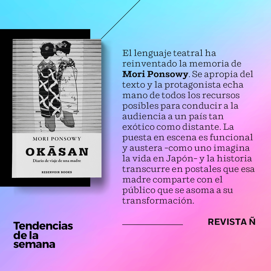 penguinlibrosar's tweet photo. 1️⃣  El lenguaje teatral ha reinventado la memoria de Mori Ponsowy. Se apropia del texto y la protagonista echa mano de todos los recursos posibles para conducir a la audiencia a un país tan exótico como distante (Revista Ñ sobre Okasan) https://t.co/Ny2HltTYZr