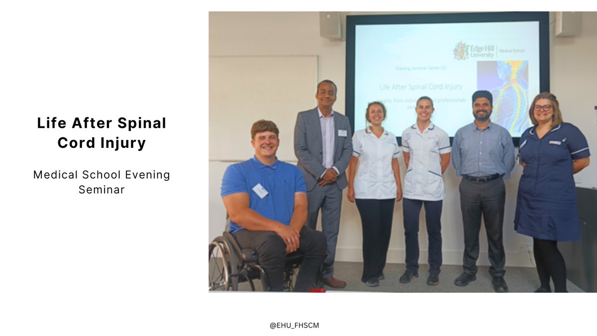 EHU_FHSCM's tweet photo. Yesterday evening, we welcomed Dr Raef Dahab (Consultant in Spinal Cord Injury and Rehabilitation Medicine at Salford Royal Foundation Trust and Senior Lecturer at Edge Hill University) with his team to deliver ‘Life after spinal cord injury’ seminar in the Medical School. https://t.co/WfTTl57Ylo