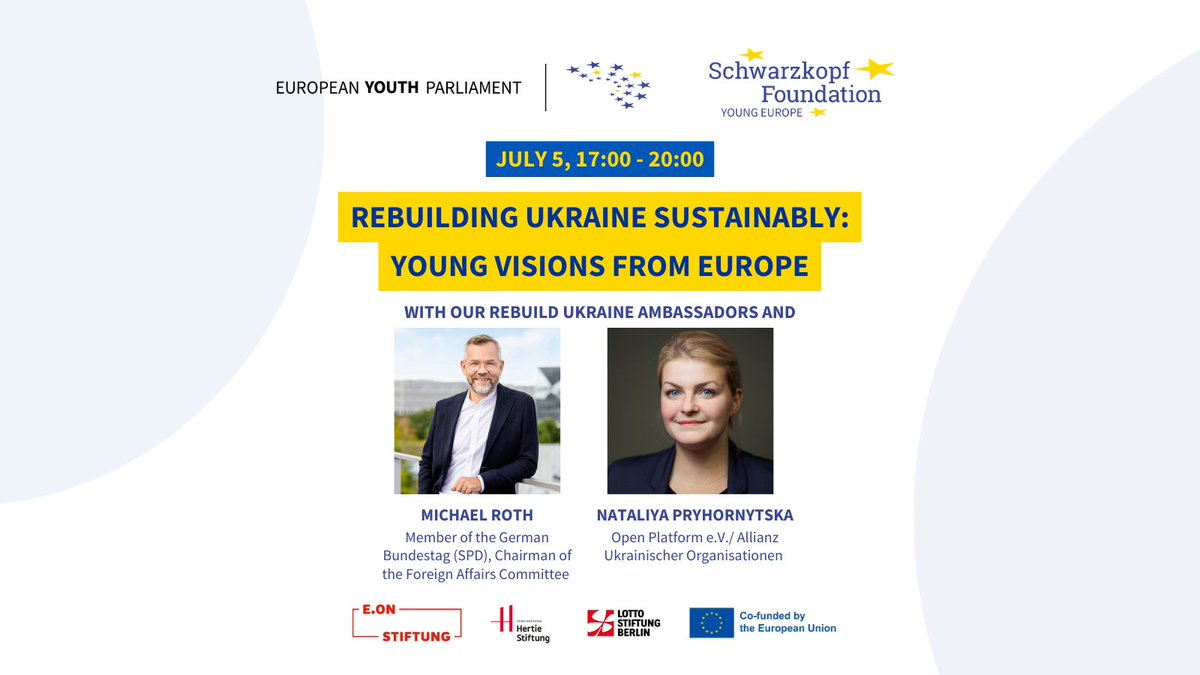 eyp_network's tweet photo. 🌍 Join us on July 5th at 5:00 PM in Berlin for the launch of the 'Rebuilding Ukraine Sustainably: Young Visions from Europe' policy paper by the Rebuild Ukraine Ambassadors! 🇺🇦💡

Register by July 4th at https://t.co/OkOaERoB9b 
@SchwarzkopfStfg @MiRo_SPD @Pryhornytska https://t.co/tQRsEEXNLH