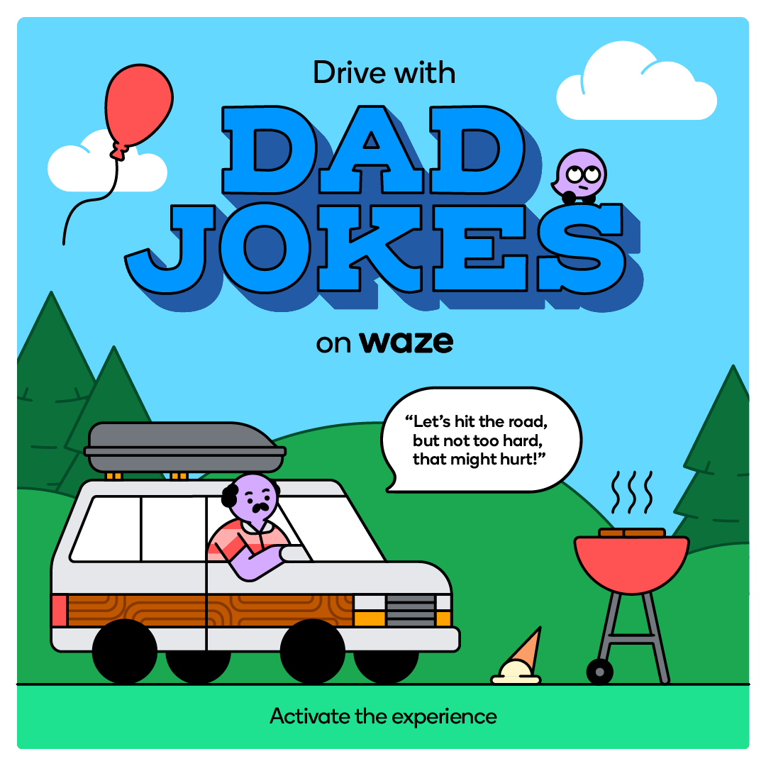 waze's tweet photo. Warning: Your next car ride may be filled with more than one cheesy joke.

Celebrate the father figures in your life with Dad Jokes, the in-app experience that lets you ride along in your very own Dadmobile.

Activate on mobile now: https://t.co/TySpsitOIv https://t.co/z1ihZdchwt