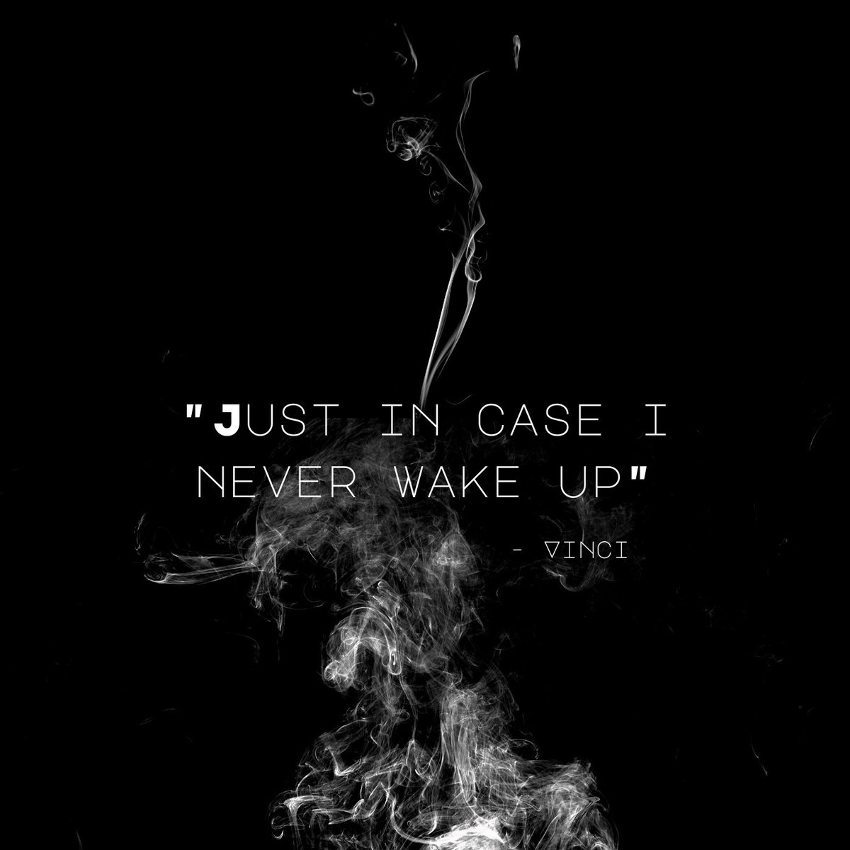 lostbutnottruly's tweet photo. "Just In Case I Never Wake Up" https://t.co/zz54brPJi4