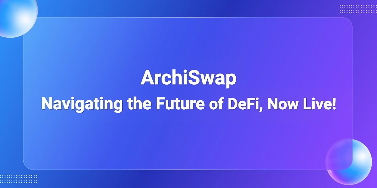 ArchiSwap's tweet photo. 1/6🧵💥Today's the day we've all been waiting for.

#ArchiSwap, a groundbreaking DEX on @zksync , is officially launched!

We're embarking on a mission to redefine the #DeFi landscape.

Check it out here: https://t.co/fYP5NhnRV1.

Read more: https://t.co/fvmYnv4EVm https://t.co/iDMY85FGxj