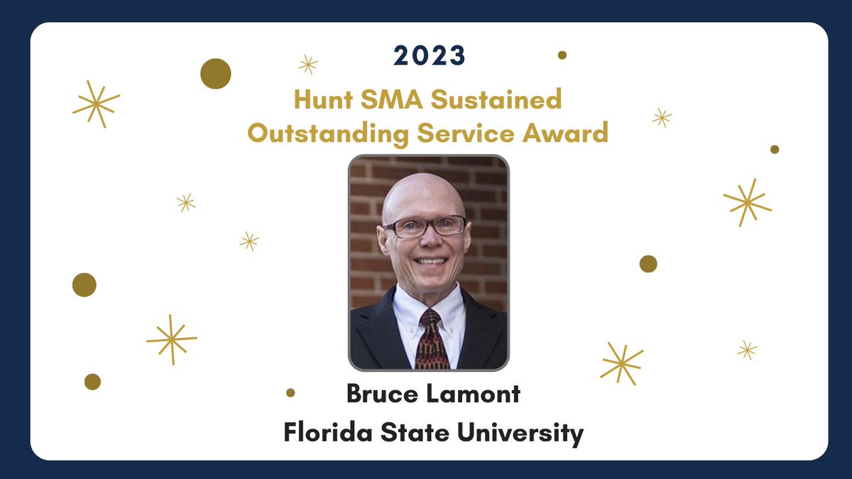 A huge congratulations to Dr. Bruce Lamont - this year's winner of the James G. (Jerry) Hunt Sustained Outstanding Service Award! Dr. Lamont is an SMA Fellow and has held many board and conference leadership positions. Join us in St. Pete to congratulate Dr. Lamont in person!
