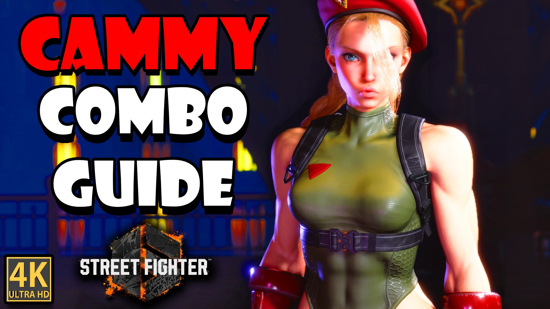 Street Fighter V: CAMMY Combo Guide 