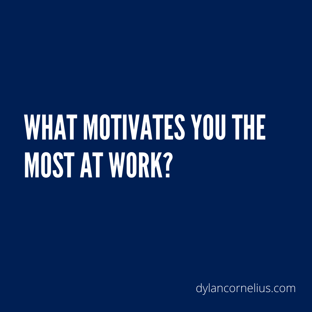 What motivates you the most at work?

#Motivation #Work #LeadershipTraining