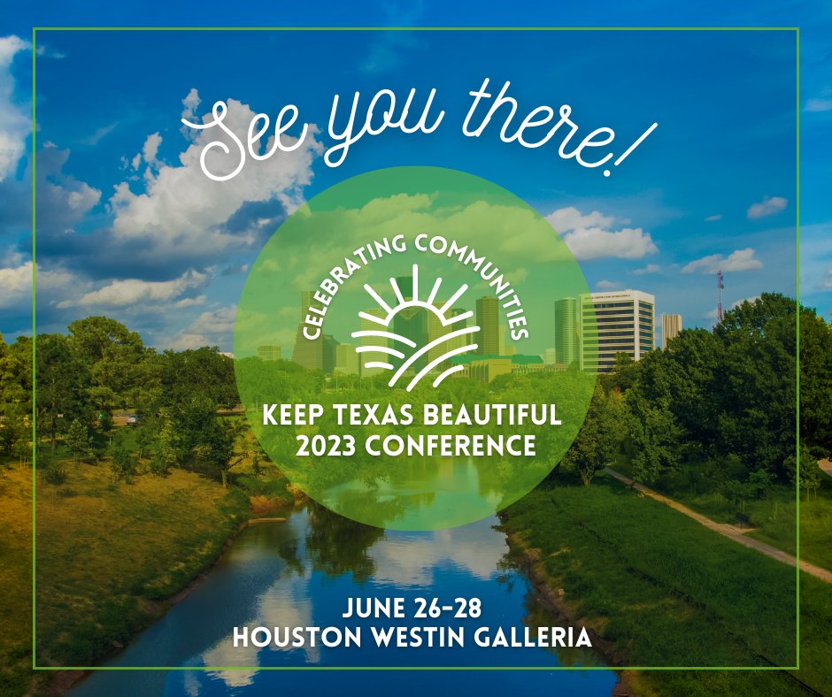 We can’t wait to see you in Houston at the 2023 KTB Conference! Remember to share your conference photos with us using #ktbconference2023 & tag us @keeptxbeautiful! 📸 Our team will have limited availability this week while we’re away, so please be patient with us!