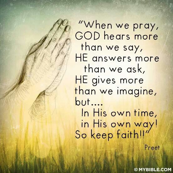 God hears our prayers. He catches every tear, hold us close, and works on our behalf. God always has a plan and His timing is perfect. Thank you God. I love you! ✝️❤️🙏❤️✝️