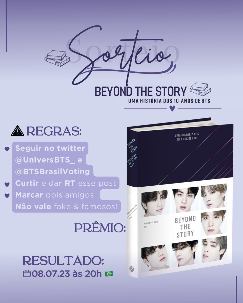 ✨SORTEIO ESPECIAL ✨

Estaremos sorteando o livro do BTS “BEYOND THE STORY: 10-YEAR RECORD OF BTS". 💜

REGRAS: 

Seguir no twitter <a href="/UniversBTS_/">Universo Bangtan ⁷</a> e <a href="/BTSBrasilVoting/">BTS BR VOTING | Slow</a>
• Curtir e dar RT esse post
• Marcar dois amigos 
Não vale fake &amp; famosos!

Resultado:
08/07 às 19:30

BOA SORTE!