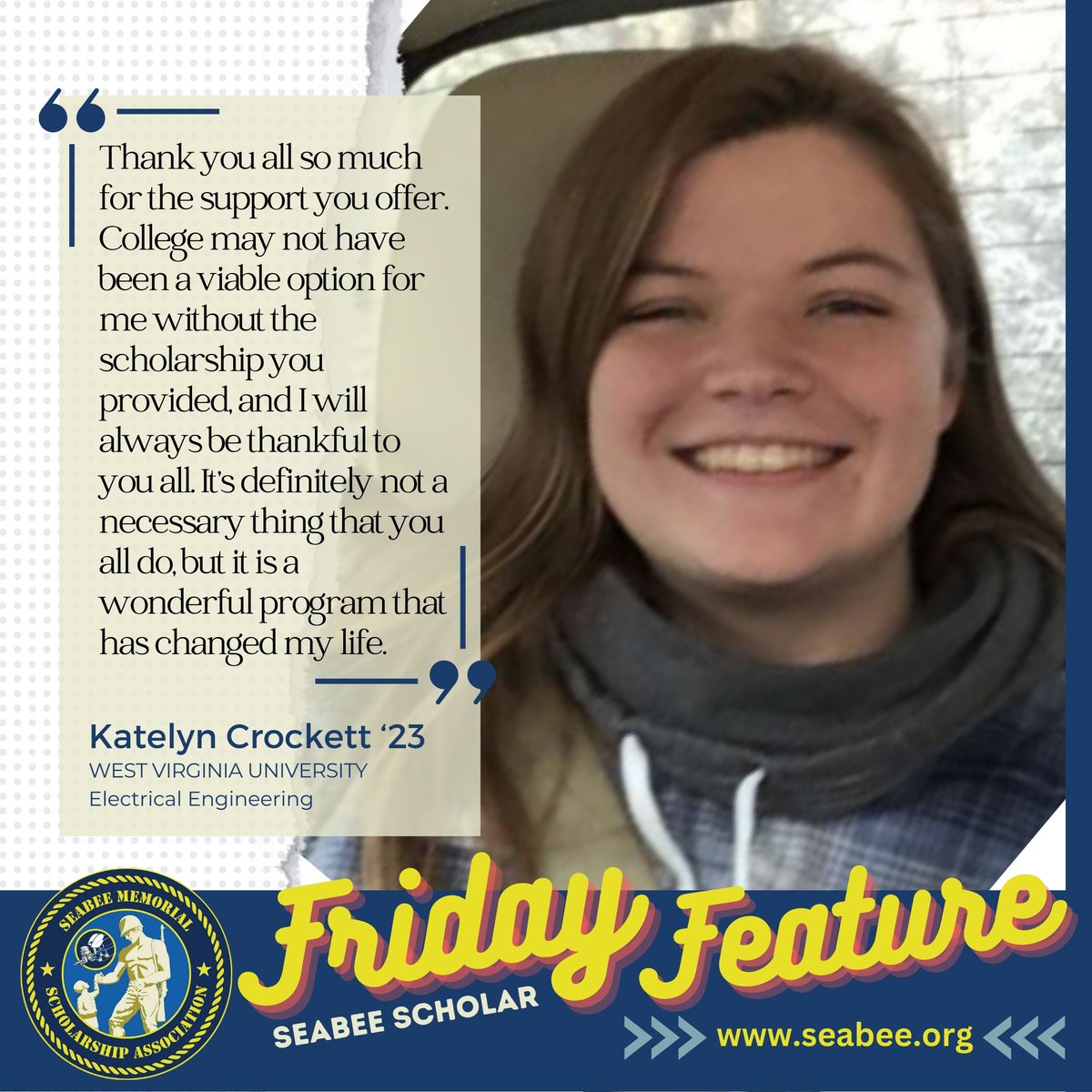 In honor of #WomenInEngineeringDay, today's #FridayFeature is Katelyn Crockett, recipient of a #SeabeeMemorialScholarship! She recently graduated with her degree in Electrical Engineering from West Virginia thanks to her #SeabeeScholarship #Seabees seabee.org