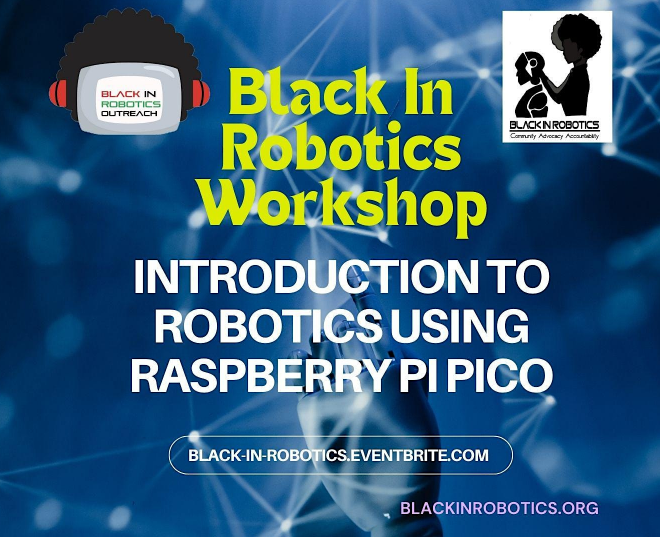 BlackInRobotics's tweet image. Have you heard about the #BlackInRobotics summer workshop series? We have 4 and maybe more coming. It&apos;s not too late to fill your summer and fall with great learning opportunities. Python, Arduino, Raspberry PI Pico, AI and more! black-in-robotics.evenbrite.com Thanks to our sponsors.🤖