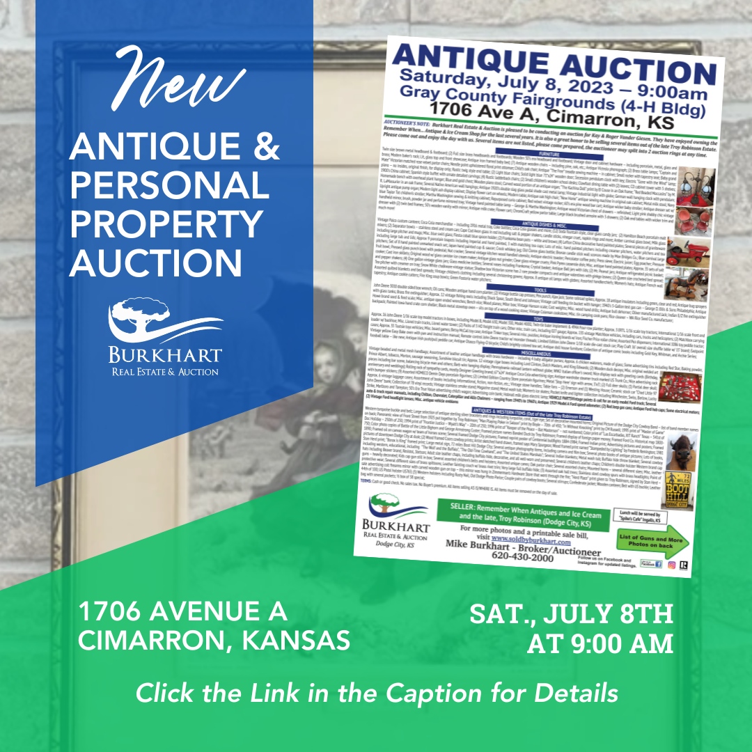 Join us on Sat., July 8th at 9:00 AM for an Antique and Personal Property Auction. Selling: furniture, antique dishes & western items, tools, toys, and misc. items. Guns sell at 1:00 PM. Don't miss it! soldbyburkhart.com #burkhartauctions #antiqueauction #personalproperty