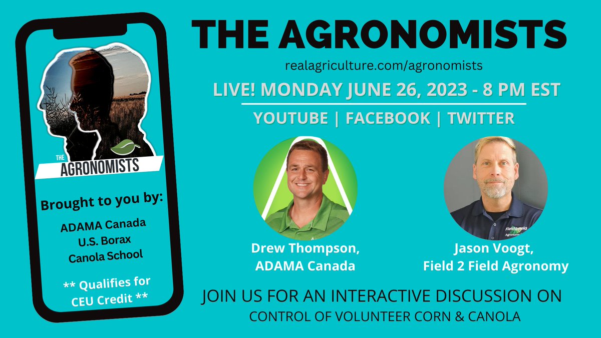 Tune in to #TheAgronomists LIVE Monday, June 26 at 8 pm E for a discussion on controlling volunteer #corn &amp; #canola w/ Drew Thompson of <a href="/ADAMA_CAN/">ADAMA Canada</a> &amp; <a href="/JasonVoogt/">Jason Voogt P.Ag,CCA</a> of <a href="/field2fieldag/">Jason Voogt CCA, PAg</a> #cdnag #ontag #westcdnag

Thanks to our sponsors: <a href="/ADAMA_CAN/">ADAMA Canada</a> U.S Borax <a href="/RTBorates/">U.S. Borax, part of Rio Tinto</a> #CanolaSchool