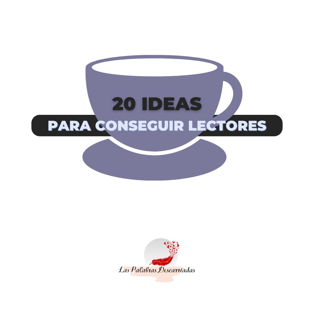 LPDescarriadas's tweet photo. 20 ideas para aumentar el número de lectores
#Audiencialiteraria, #Comunidaddelectores, #Marketingparaescritores,  #Networkingliterario
https://t.co/rvwl71mLzX https://t.co/r6oeUIirX6