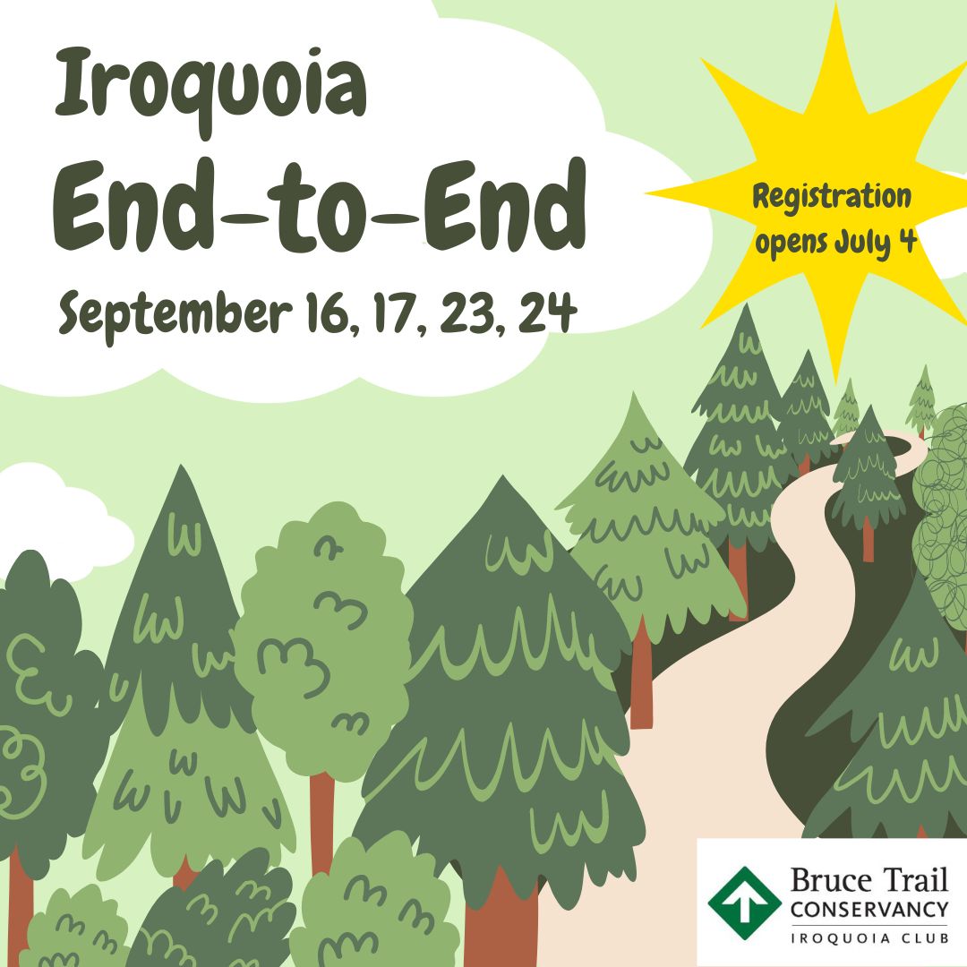 We are excited to share that Iroquoia Bruce Trail Club End-to-End registration will open at 3pm on Tuesday, July 4th, 2023.  Thank you to all the volunteers who raised their hands to help make this hike series happen once again. More details will be available at registration.