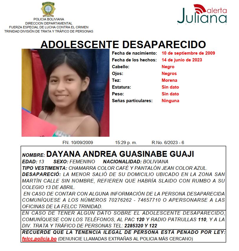 AlertaJuliana's tweet photo. #AlertaJuliana | Solicitamos su apoyo y RT para la búsqueda y localización de la adolescente DAYANA ANDREA GUASINABE GUAJI, de 13 años de edad. #Trinidad #Beni #TodosUnidosContraLaTrata #PoliciaBoliviana https://t.co/K7j97TSFEM