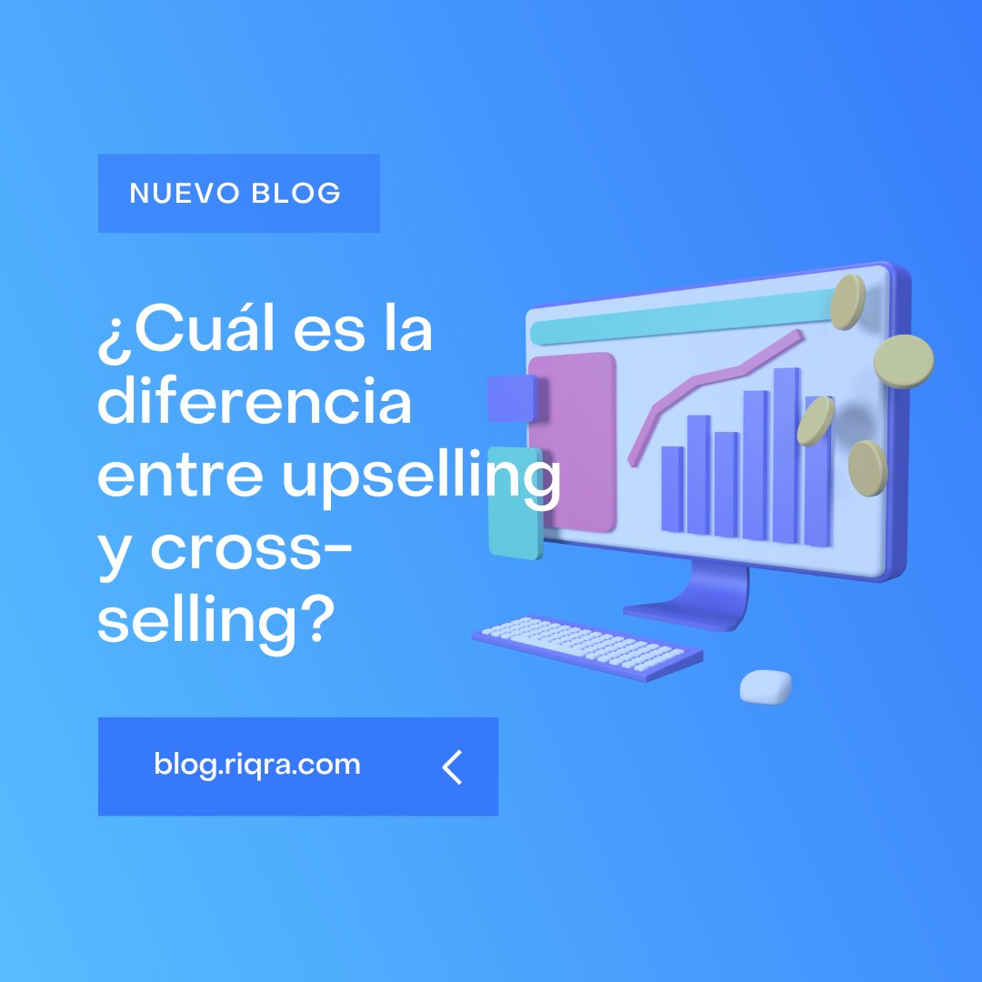 🎯 ¿Conoces la diferencia entre upselling y cross-selling? 🛍️💰

📌Descubre la diferencia aquí: blog.riqra.com/posts/diferenc…

#Upselling #CrossSelling #NegociosExitosos #EstrategiasDeVenta