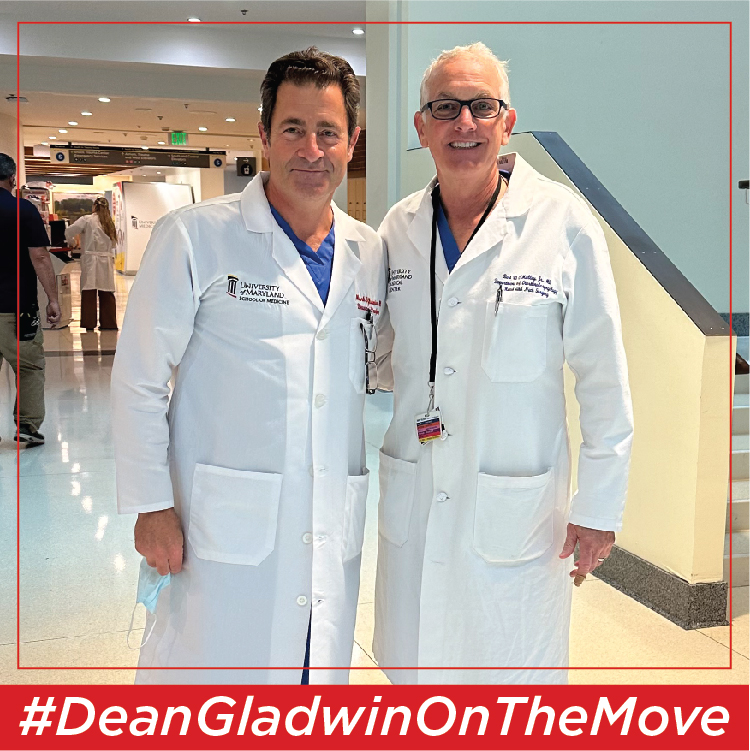 University of Maryland School of Medicine Dean Mark T. Gladwin, MD joins UM Medical Center President Bert O’Malley, MD at the hospital following service at the ICU. #DeanGladwinOnTheMove