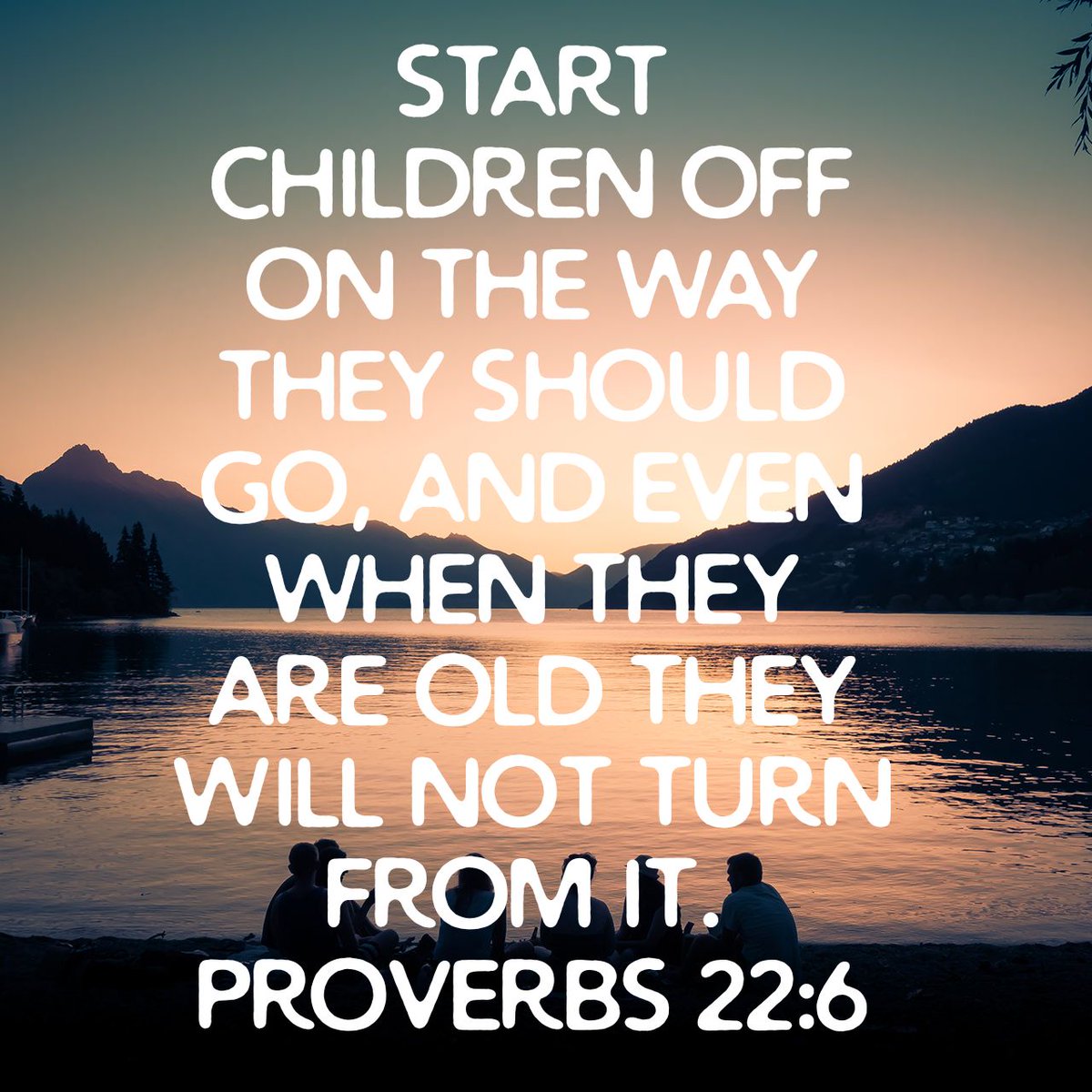 jdbagby70's tweet photo. Start children off on the way they should go, and even when they are old they will not turn from it.
Proverbs 22:6 NIV

https://t.co/3IWfFOnK7z https://t.co/4YpuvyPK82