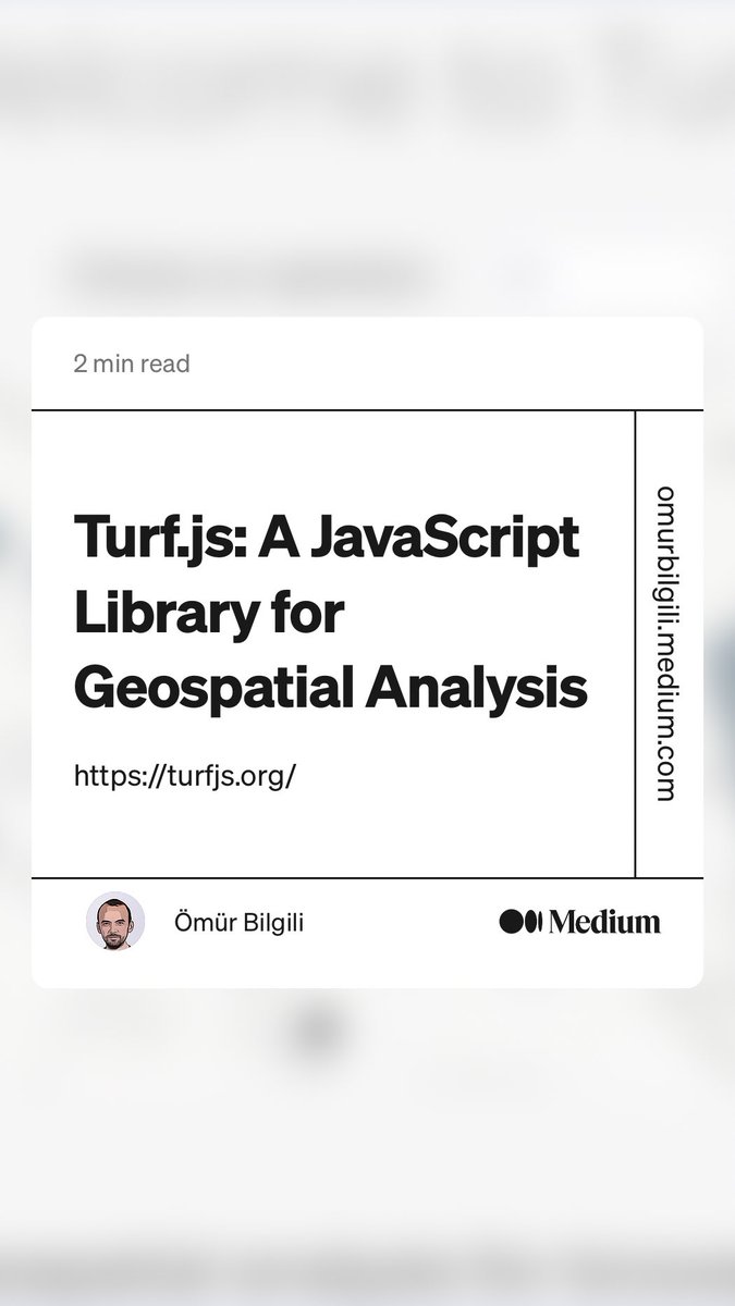 “Turf.js: A JavaScript Library for Geospatial Analysis” by Ömür Bilgili
link.medium.com/W5DWs7JeSAb #turfjs