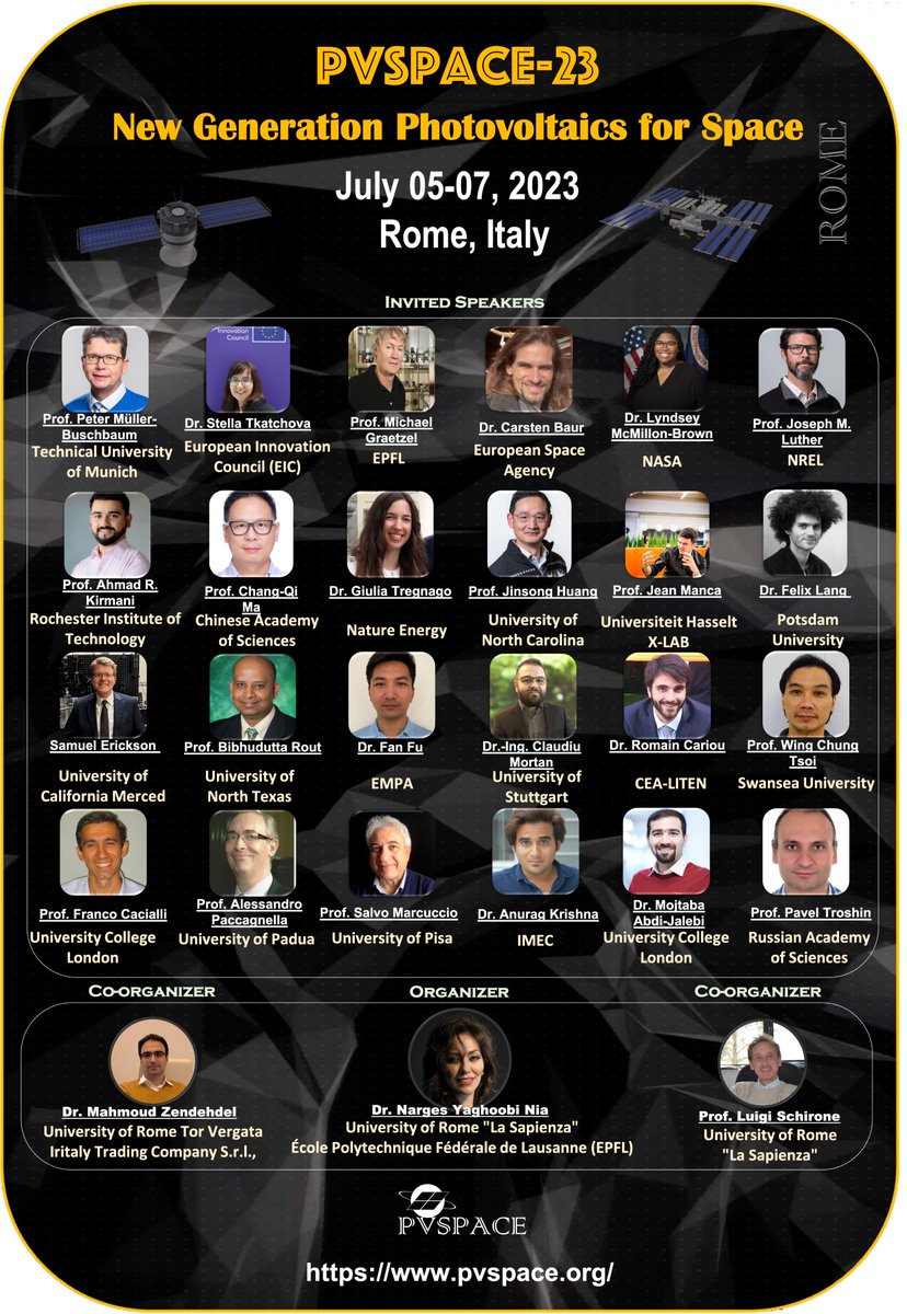 PVSPACE-23 (Next Generation Photovoltaic for Space)
05-07 July 2023 Rome, Italy
pvspace.org
#Perovskite#Space#Photovoltaic