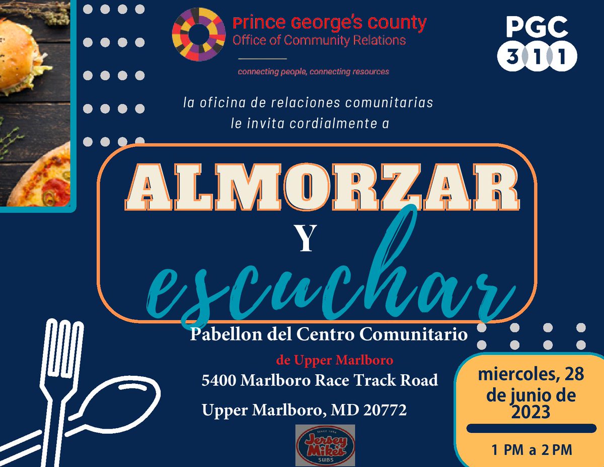 Join the Office of Community Relations for a Lunch and Listen at the Upper Marlboro Community Center on Wednesday, June 28th, from 1 PM-2 PM!