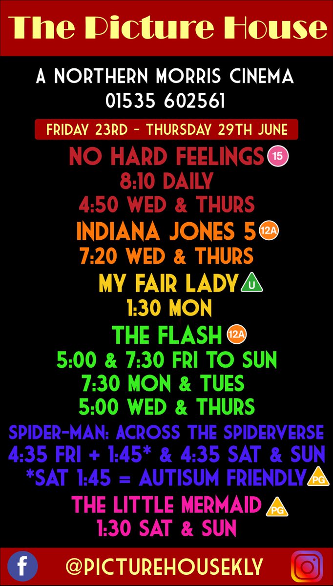 Our Schedule from Fri 23rd to Thurs 29th June...#NoHardFeelingsMovie, #SpiderManAcrossTheSpiderVerse , #TheFlashMovie , #TheLittleMermaid, #MyFairLady, #IndianaJones #DialofDestiny