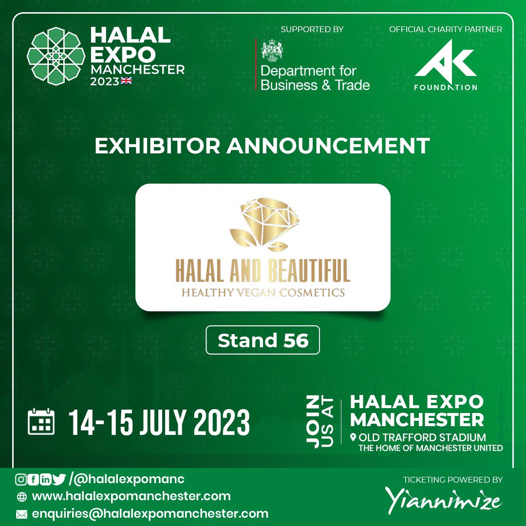 halalexpomanc's tweet photo. Come and meet Halal and Beautiful at Halal Expo Manchester.

https://t.co/v2XCG5nyAT 

Book Your Free Tickets ⬇️
Book Your Stand ⬇️
Sponsorship Enquiries ⬇️
https://t.co/sEy9fioiTL

#halalexpomanchester #halalexpolondon #halaleconomy #halal #tradeshow #manchester https://t.co/M46ngwVwZP