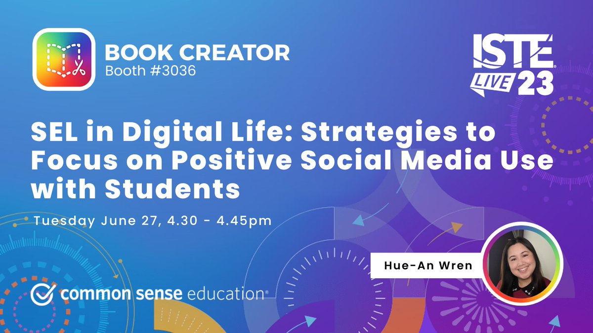 Common Sense Ambassador Hue-An Wren (@An_Wr3n) will be representing CSE at Book Creator's booth at ISTE Live! Check out her session 'SEL in Digital Life: Strategies to Focus on Positive Social Media Use with Students' on Tuesday, June 27th @ 4:30pm EDT!

See you at #ISTELive!